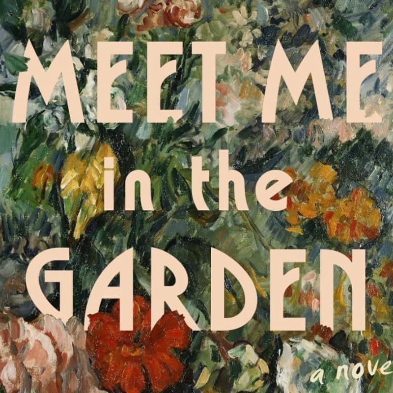 Cover Image for Nina LaCour's Great Migration novel, Meet Me in the Garden