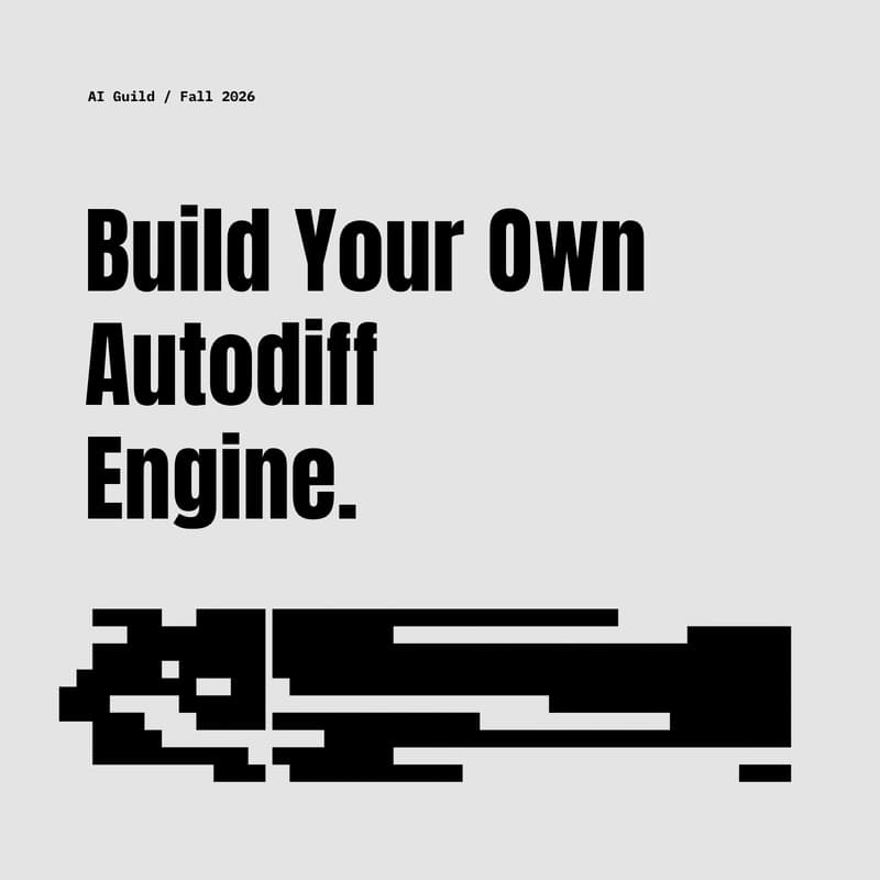 Cover Image for AI Guild: Build a Mini Autodiff Engine