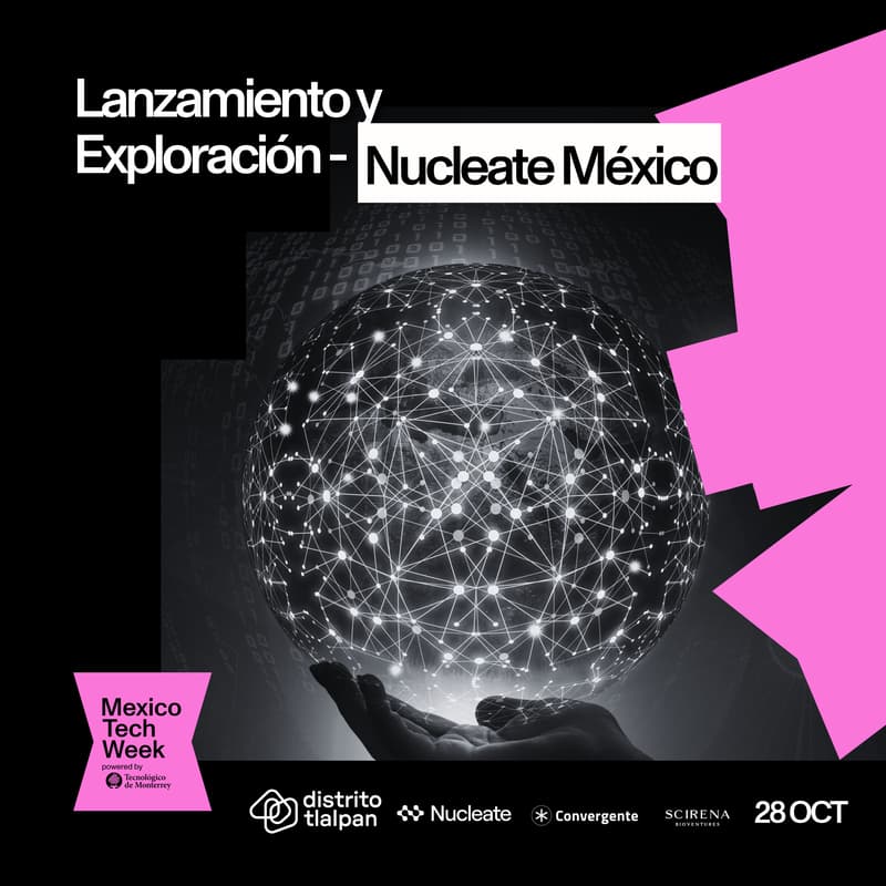Cover Image for Nucleate. Info Session and Meet and Greet. Ambassador Chapter México