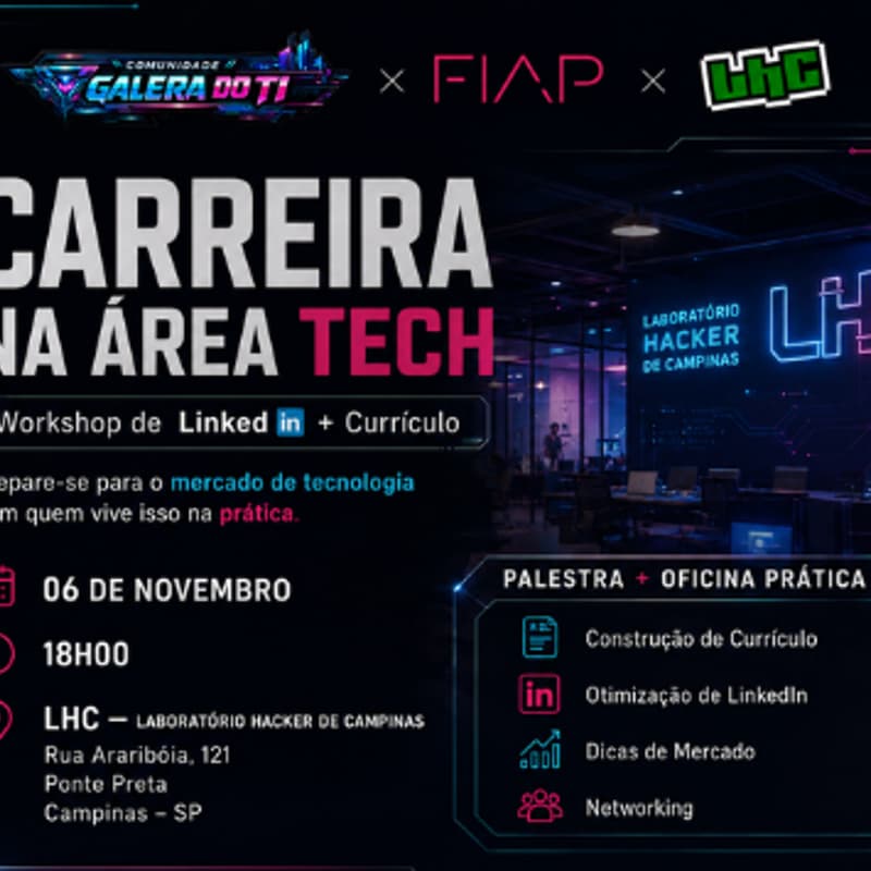 Cover Image for Carreira na Área Tech | Palestra + Oficina de LinkedIn e Currículo