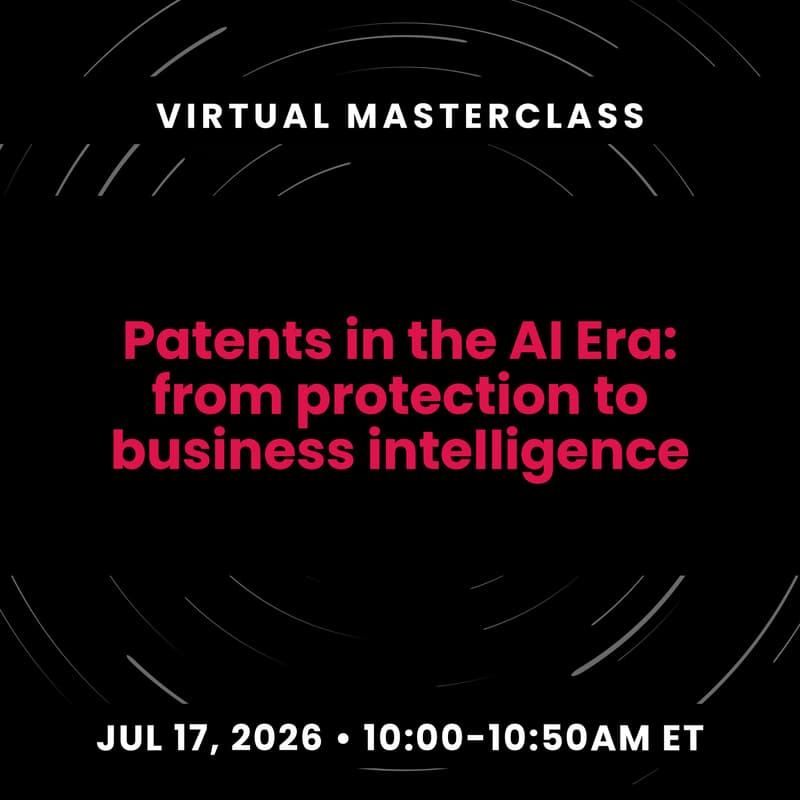 Cover Image for [Virtual masterclass] Patents in the AI Era: From Protection to Business Intelligence