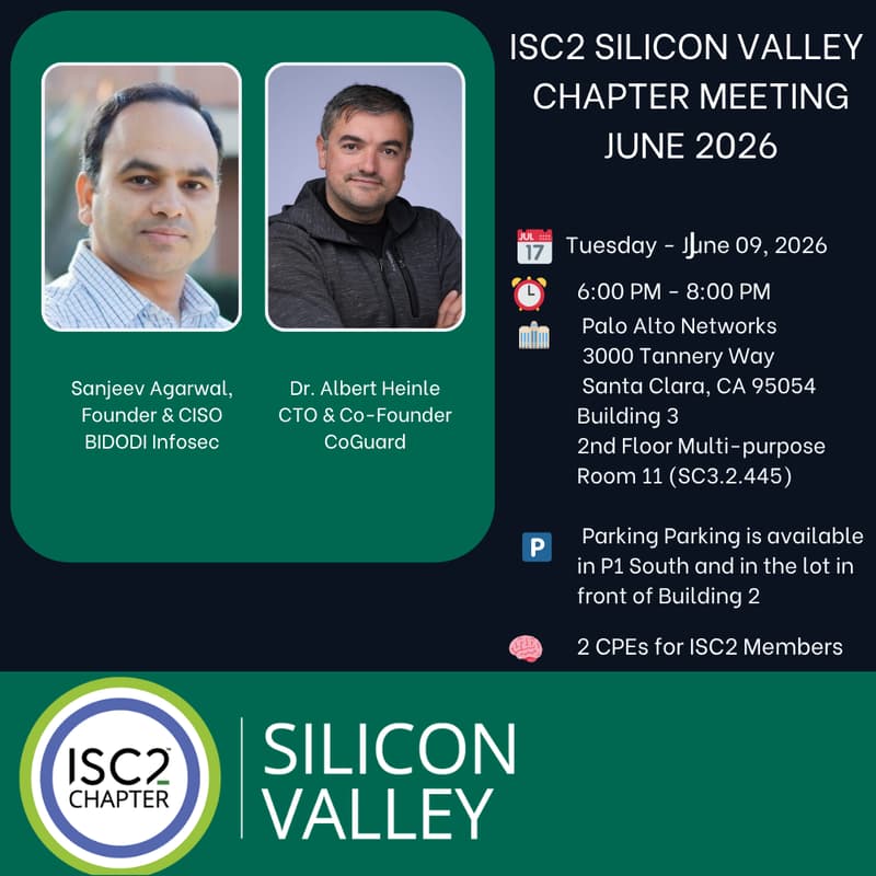 Cover Image for ISC2 Silicon Valley - June 2026 Chapter Meeting