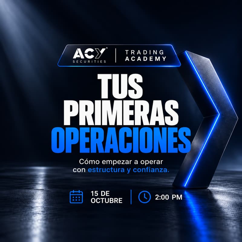 Cover Image for Tus Primeras Operaciones | ACY Trading Academy