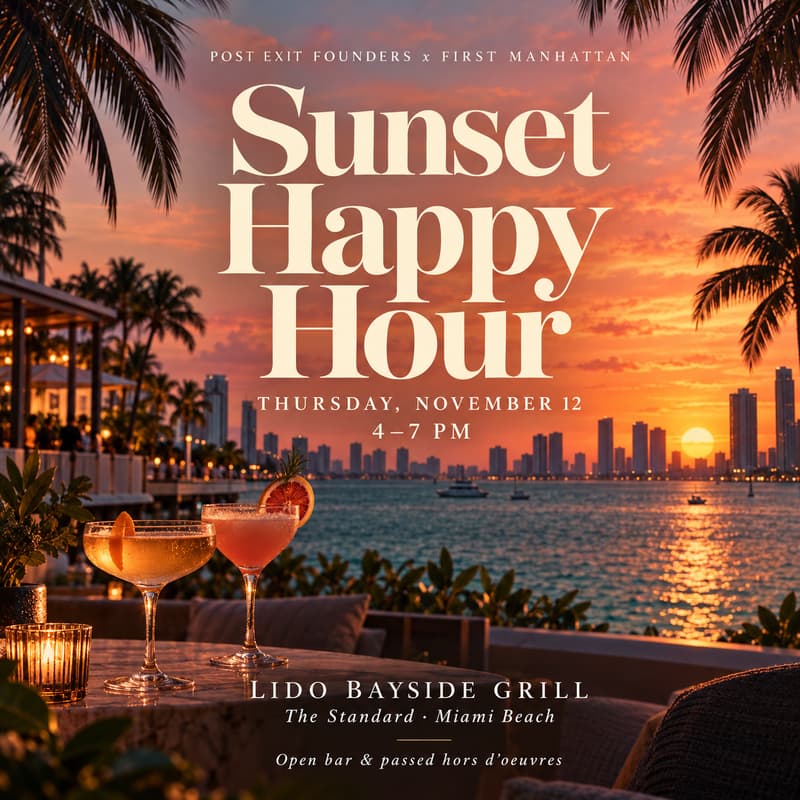Cover Image for Post Exit Founders x First Manhattan: Sunset Happy Hour