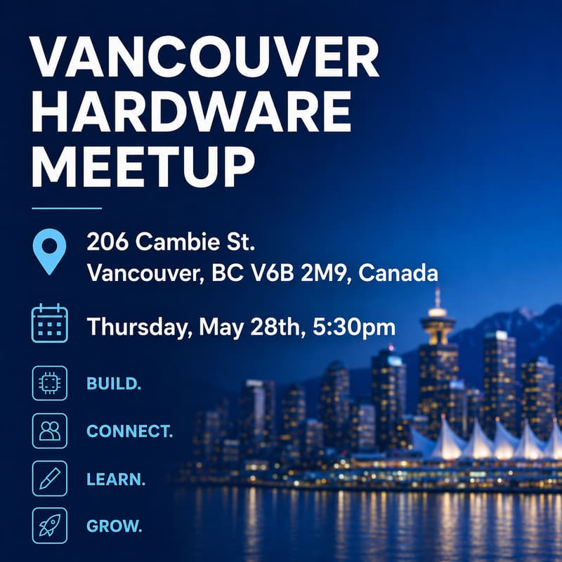 Cover Image for 1st Vancouver Hardware Meetup @ Global Relay