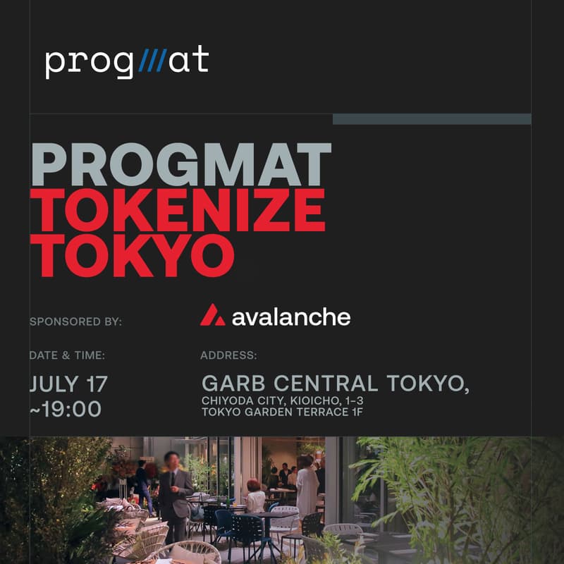 Cover Image for Progmat Tokenize Tokyo | Sponsored by Avalanche