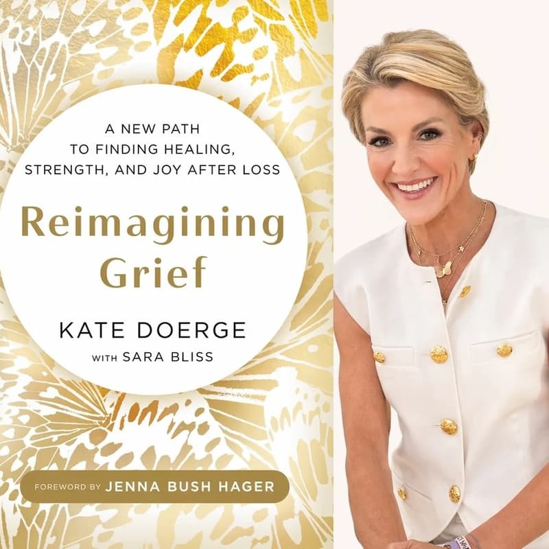 Cover Image for An Evening with Kate Doerge Author of Reimagining Grief (Hay House)
