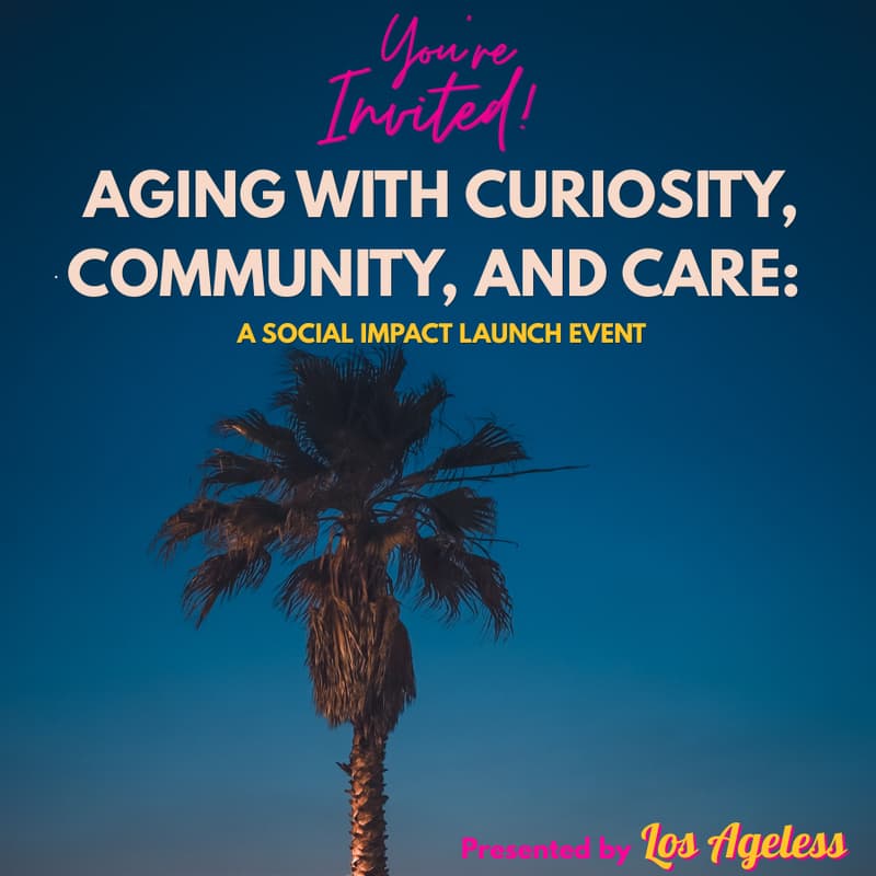 Cover Image for AGING WITH CURIOSITY, COMMUNITY, AND CARE: A SOCIAL IMPACT LAUNCH EVENT