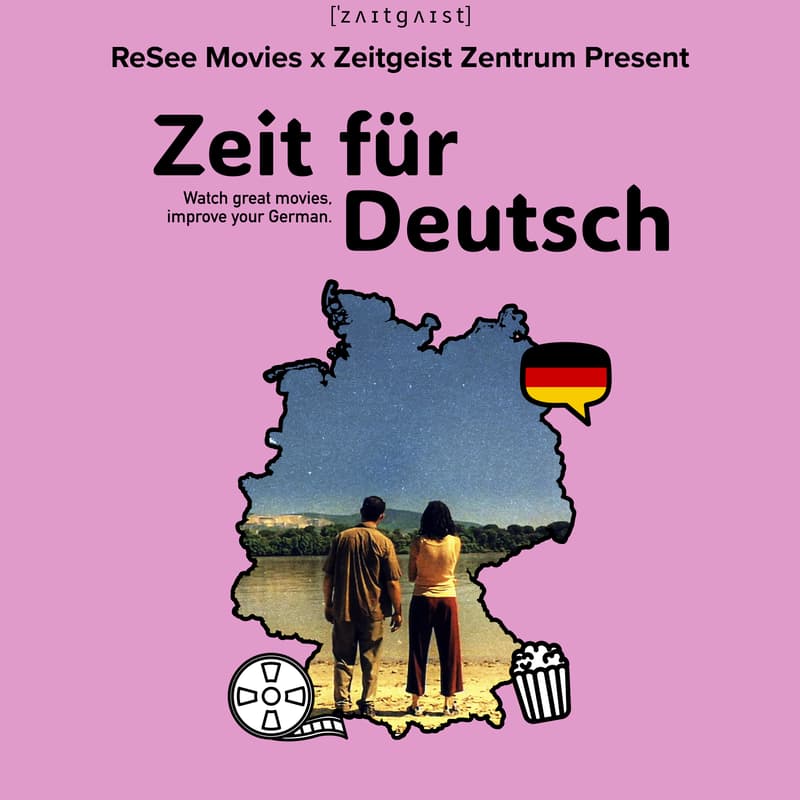 Cover Image for Zeit für Deutsch - German Language Movie Screening & Language Practice 🗣️🇩🇪
