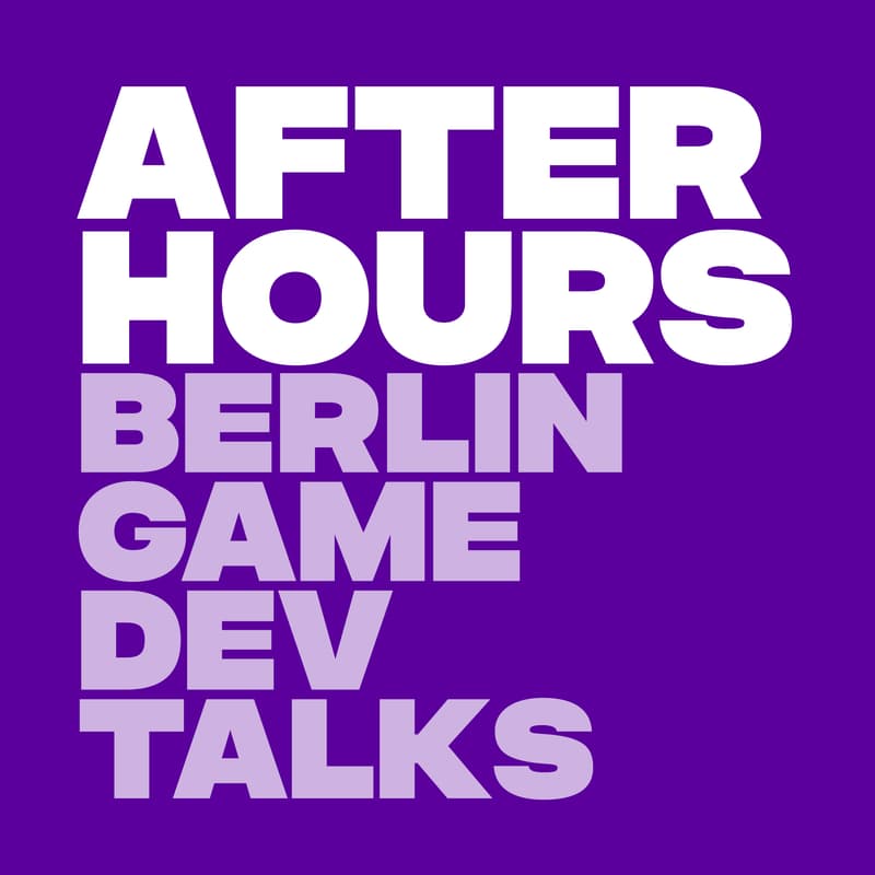 Cover Image for After Hours - Berlin Game Dev Talks