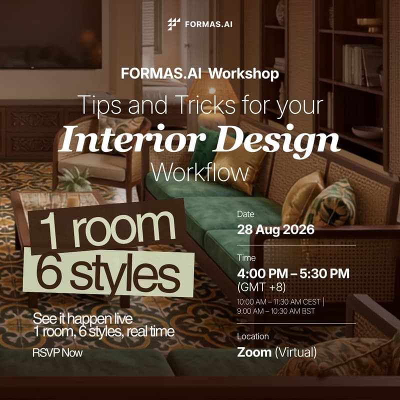 Cover Image for FORMAS.AI Workshop - Tips & Tricks for Your Interior Design Workflow