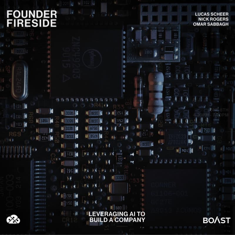 Cover Image for Founder Fireside: Leveraging AI to Build a Company
