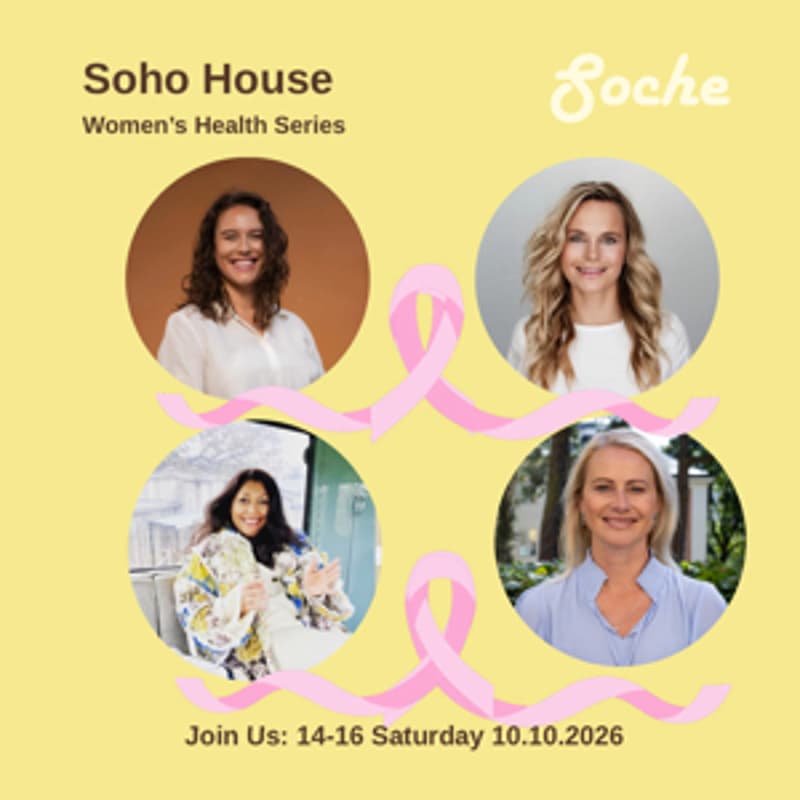 Cover Image for Inaugural Women’s Health Series @ Soho House : Community & Cancer