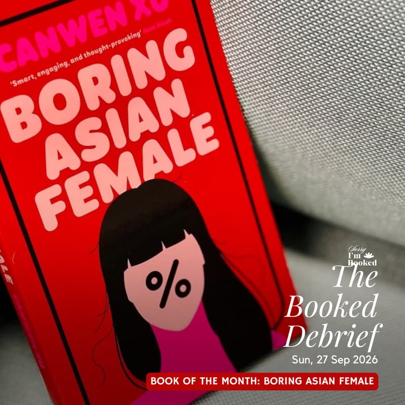 Cover Image for The Booked Debrief: Boring Asian Female
