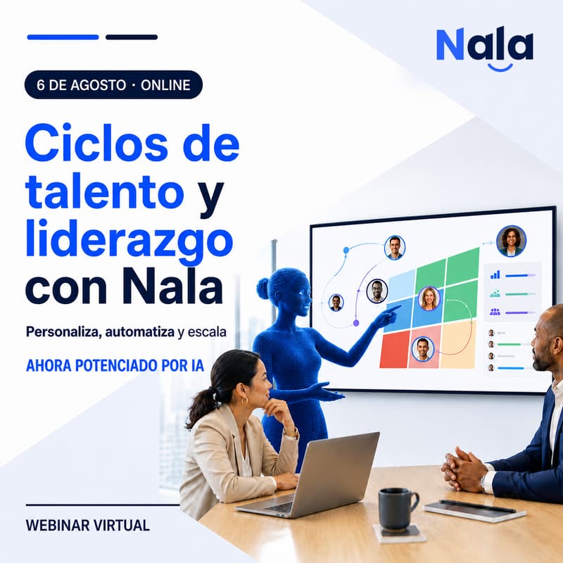 Cover Image for Ciclos de talento y liderazgo con Nala: Personaliza, automatiza y escala - ahora potenciado con IA