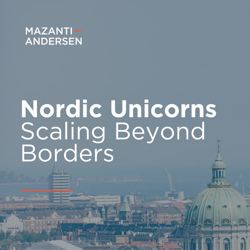 Cover Image for Nordic Unicorns: Scaling Beyond Borders