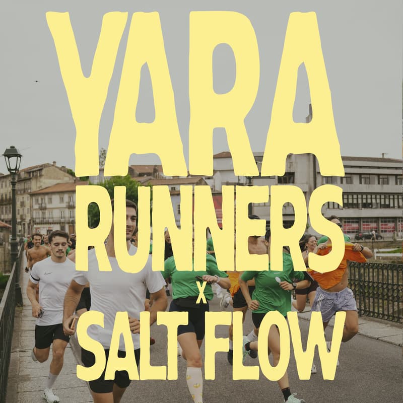 Cover Image for Yara Runners x Saltflow 🌊