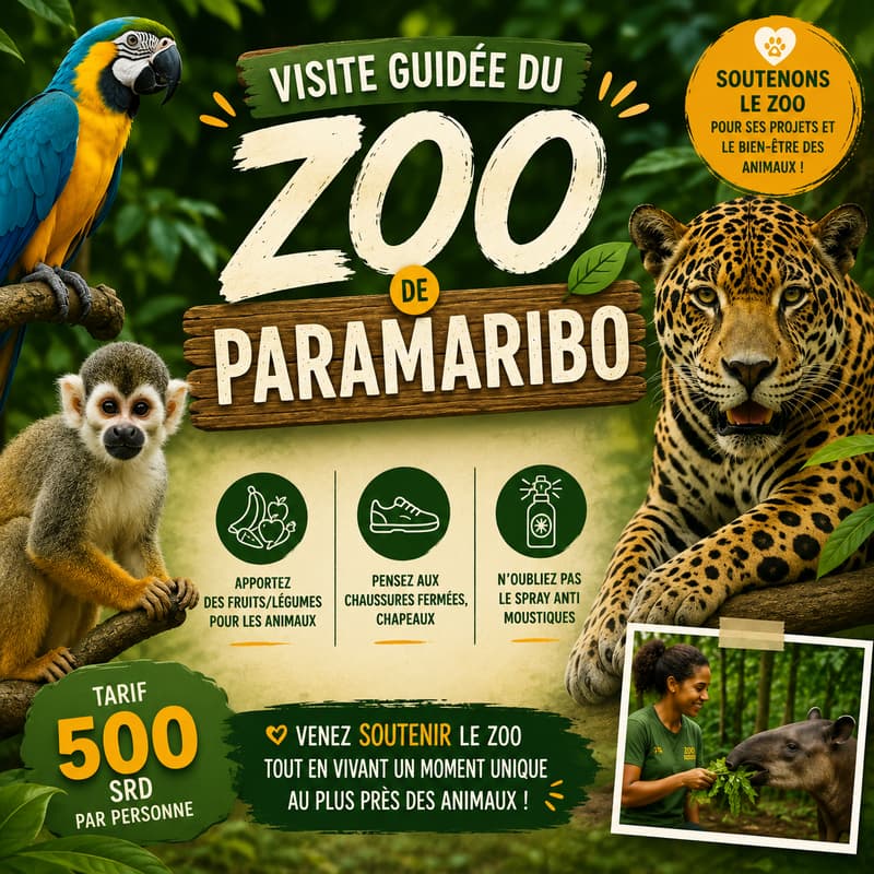 Cover Image for Visite guidée exclusive du Zoo - 500 SRD/PP 🦜🐒