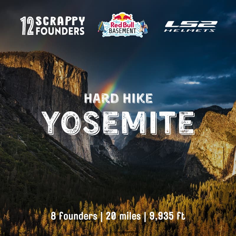 Cover Image for Founders Hike 20 miles in Yosemite. Season 1 · Chapter 1