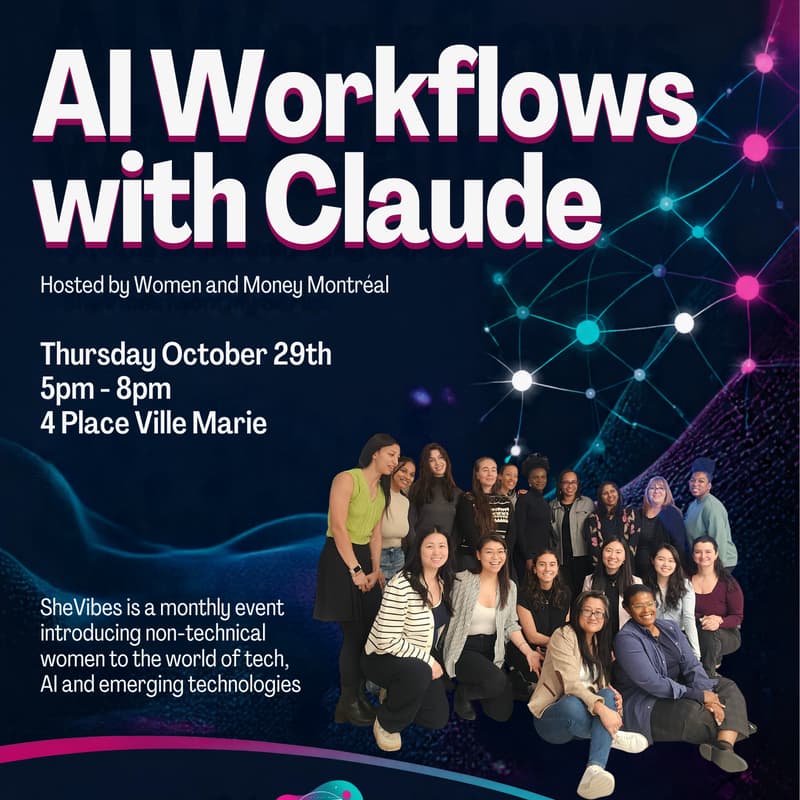 Cover Image for Women and Money Montréal presents✨AI Workflows with Claude