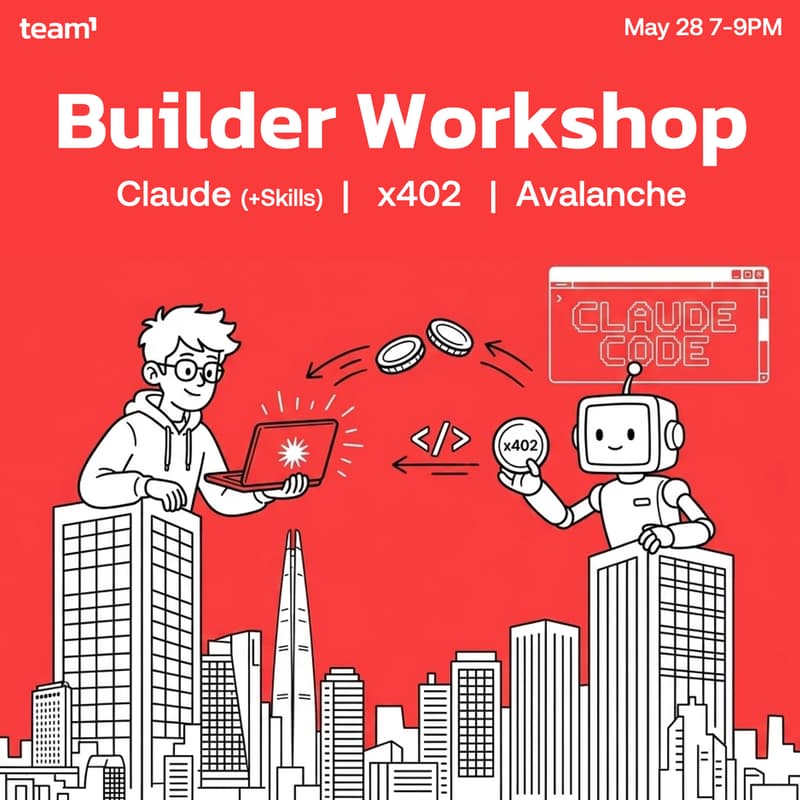 Cover Image for Builder Workshop : Claude × x402 x Avalanche