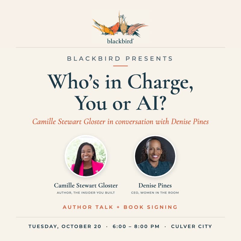 Cover Image for Blackbird Presents: Who's in Charge, You or AI? Camille Stewart Gloster in Conversation with Denise Pines