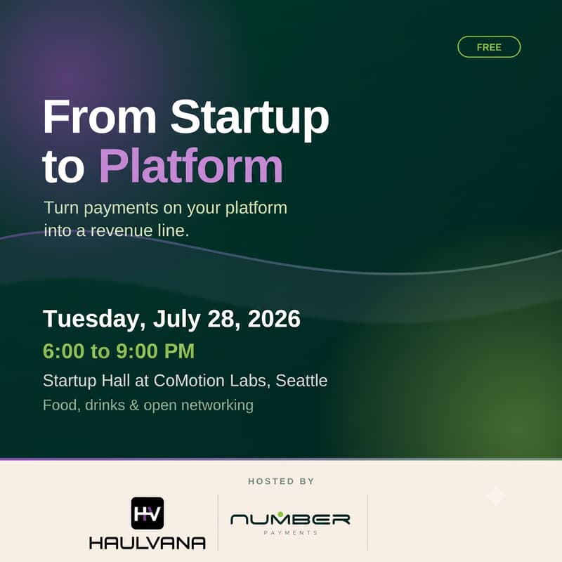 Cover Image for From Startup to Platform: Turn Payments Into Your Next Revenue Line | Haulvana X Number