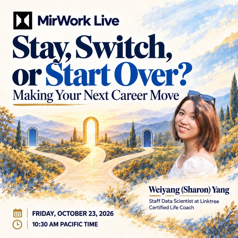 Cover Image for Make Your Next Career Move | MirWork Live EP 43 with Sharon Yang