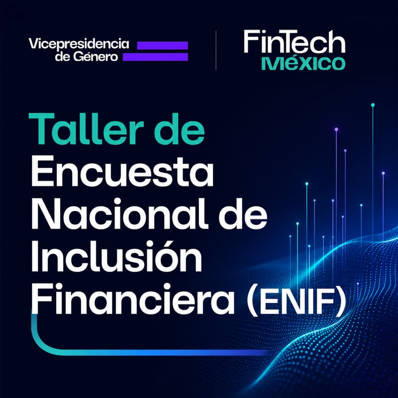 Cover Image for Encuesta Nacional de Inclusión Financiera (ENIF) FTMX