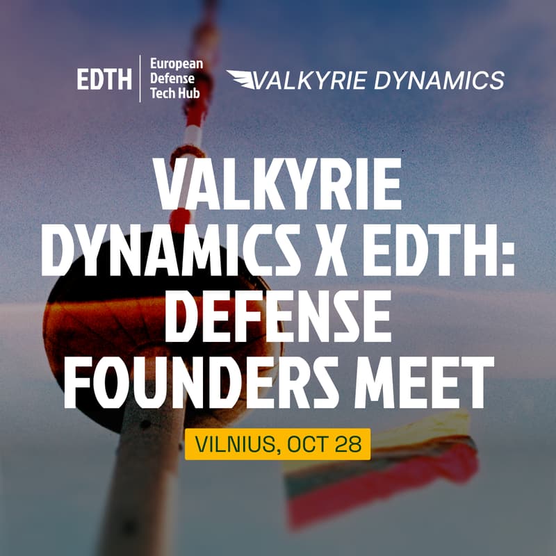 Cover Image for Valkyrie Dynamics x EDTH: Defense Founders Meet