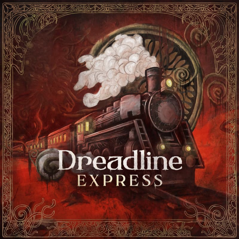 Cover Image for Dreadline Express RELEASE PARTY