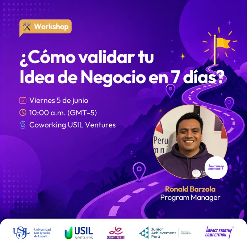Cover Image for Workshop: ¿Cómo validar tu Idea de Negocio en 7 días? ft. ISC USIL