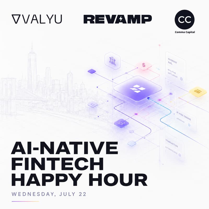 Cover Image for AI-Native FinTech Happy Hour — Comma Capital x Revamp x Valyu