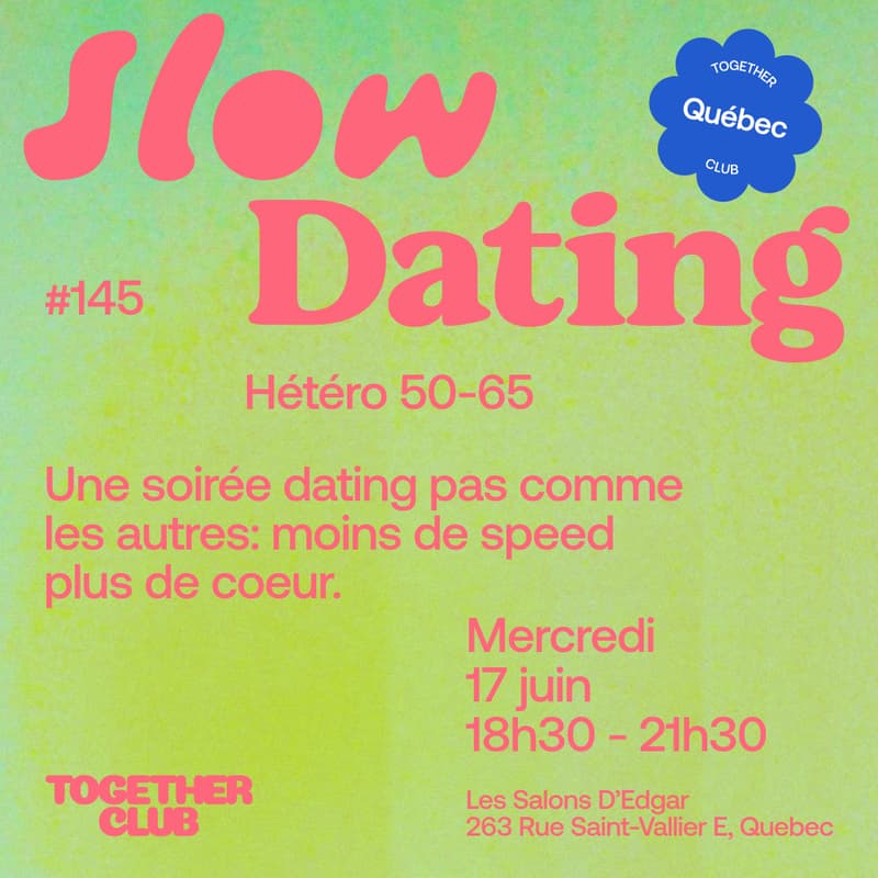 Cover Image for Slow Dating *Québec* #145 (Hetero 50-65) ❤️