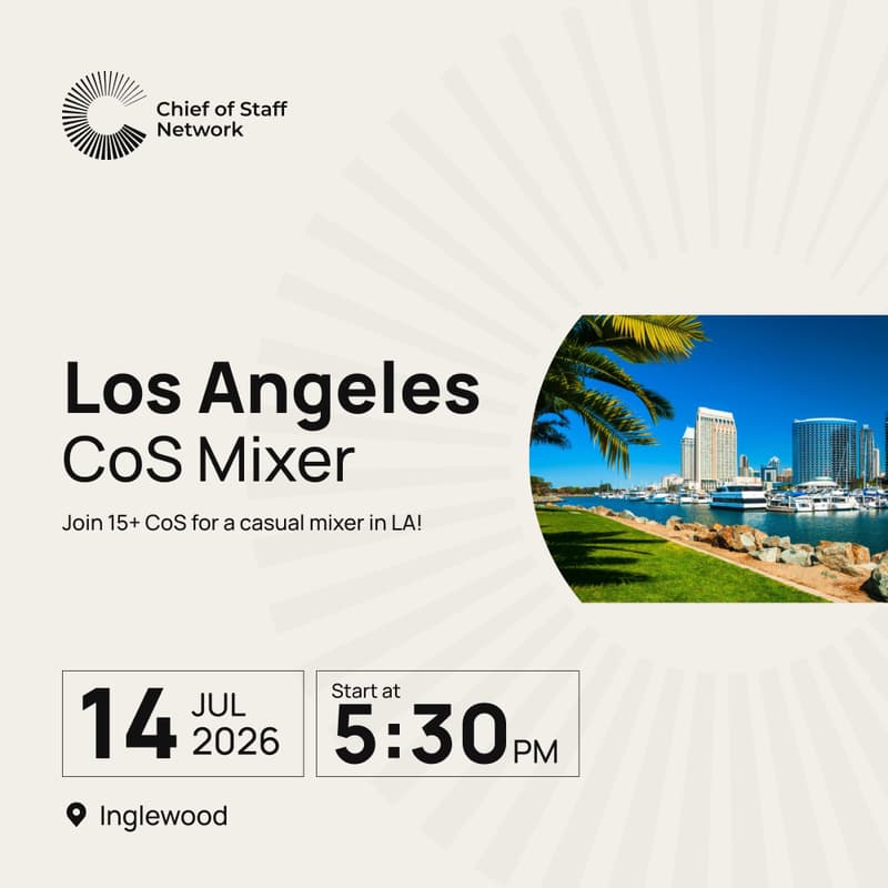 Cover Image for Los Angeles Chief of Staff Mixer (Jul 14)