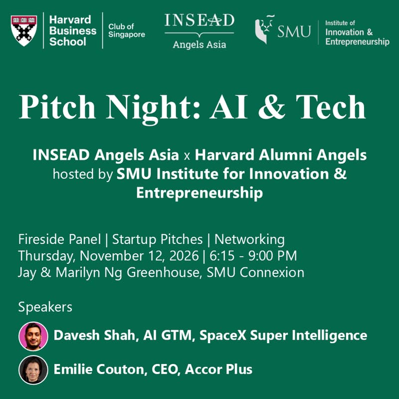Cover Image for INSEAD Angels Asia x Harvard Alumni Angels: Pitch Night - AI & Tech