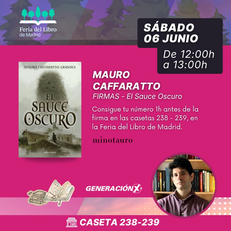 Cover Image for [FLM 26] Firmas "El Sauce Oscuro" con Mauro Caffaratto