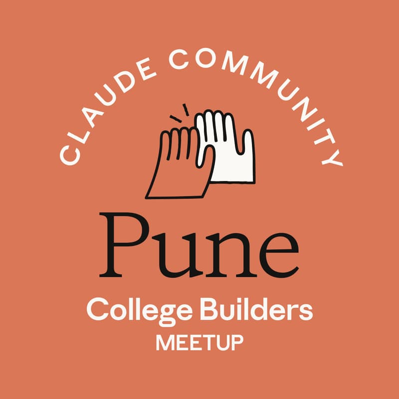 Cover Image for Pune | Claude For College Builders Meetup
