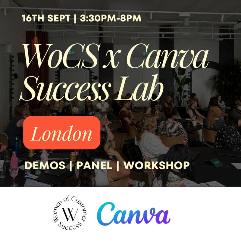 Cover Image for WoCS X Canva: The Post-Sales Success Lab London