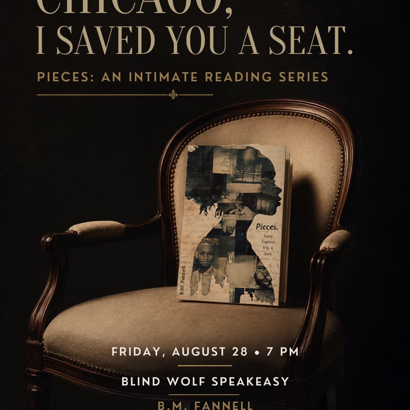 Cover Image for Pieces: An Intimate Reading Series & Tour -Chicago