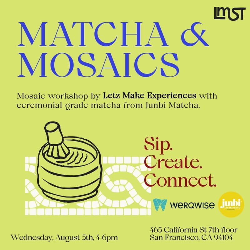 Cover Image for Matcha & Mosaics: Workplace Experience Showcase