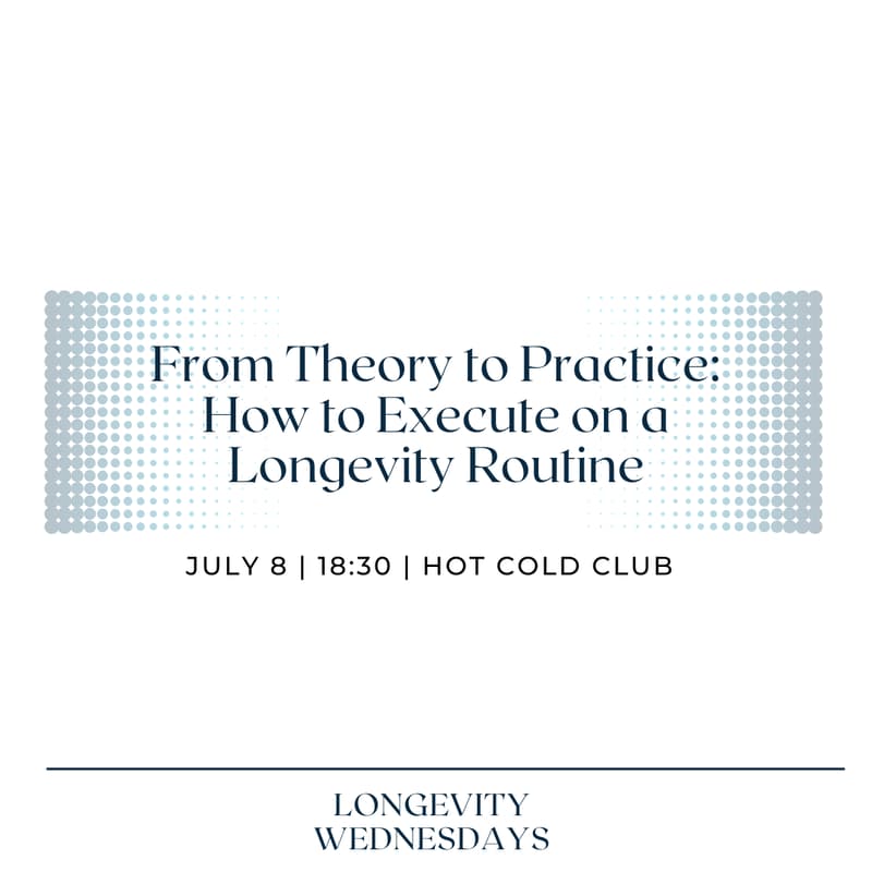Cover Image for From Theory to Practice: How to Execute on a Longevity Routine