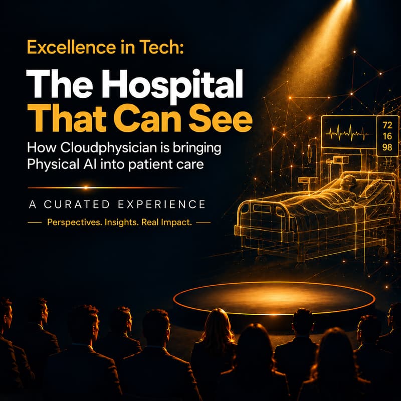 Cover Image for Excellence in Tech: The Hospital That Can See | Perceptive AI and the Next Frontier of Healthcare