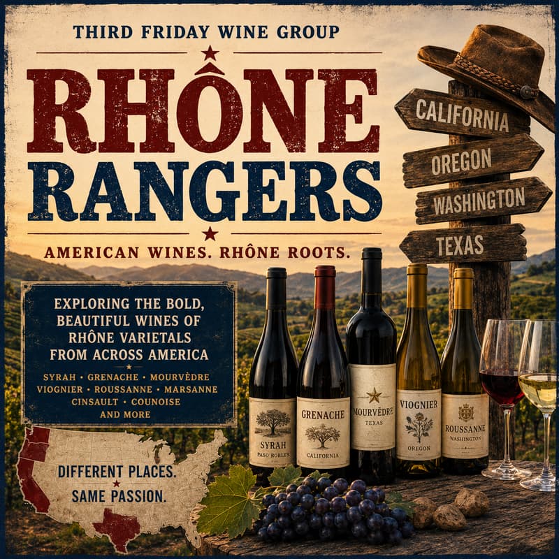 Cover Image for Third Friday Wine Group: The Rhone Rangers