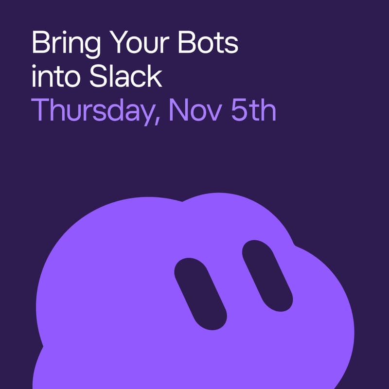 Cover Image for Bring Your Bots into Slack: Shared SI teammates where your team already works