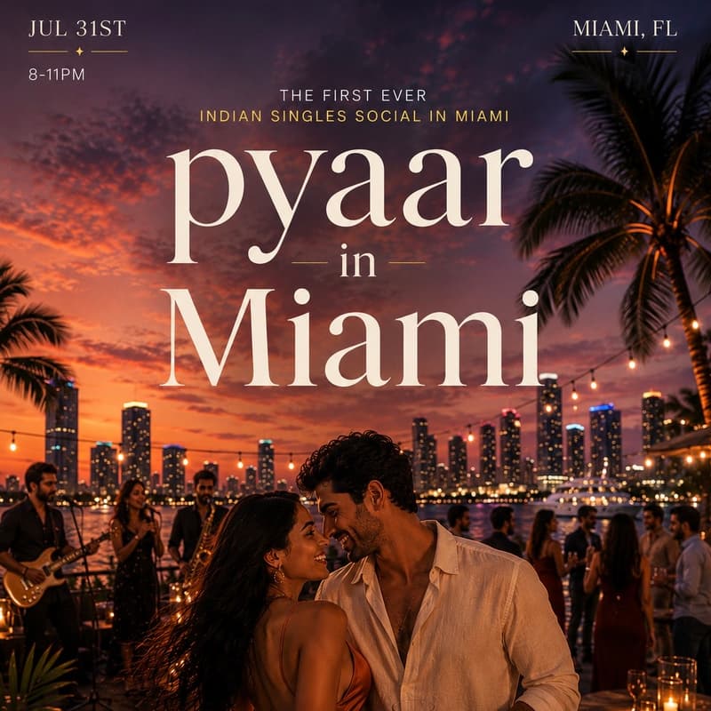Cover Image for Pyaar in Miami - 31st July