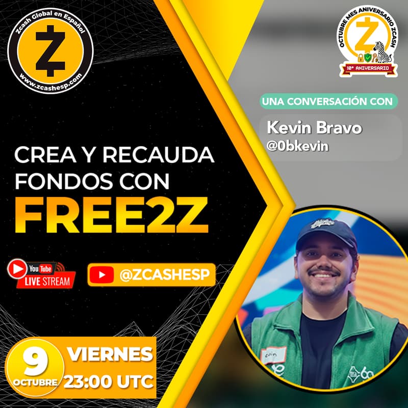 Cover Image for Crea y recauda fondos con Free2z. Una conversación con Kevin Bravo - MES ANIVERSARIO ZCASH