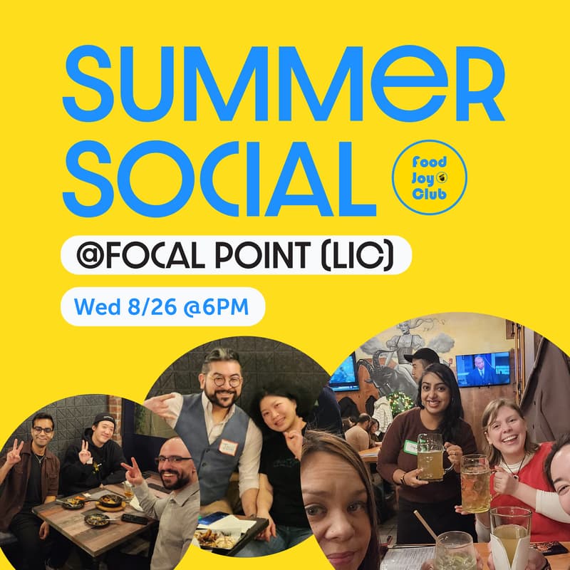 Cover Image for 2026 Food Joy Summer Social @Focal Point