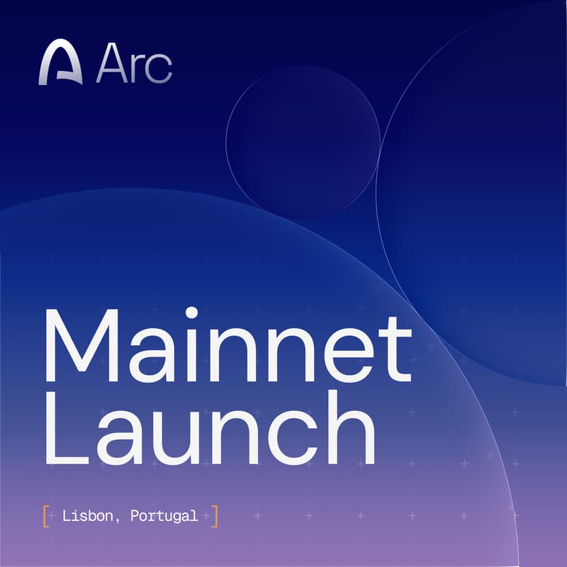 Cover Image for Arc Mainnet launch | Lisbon