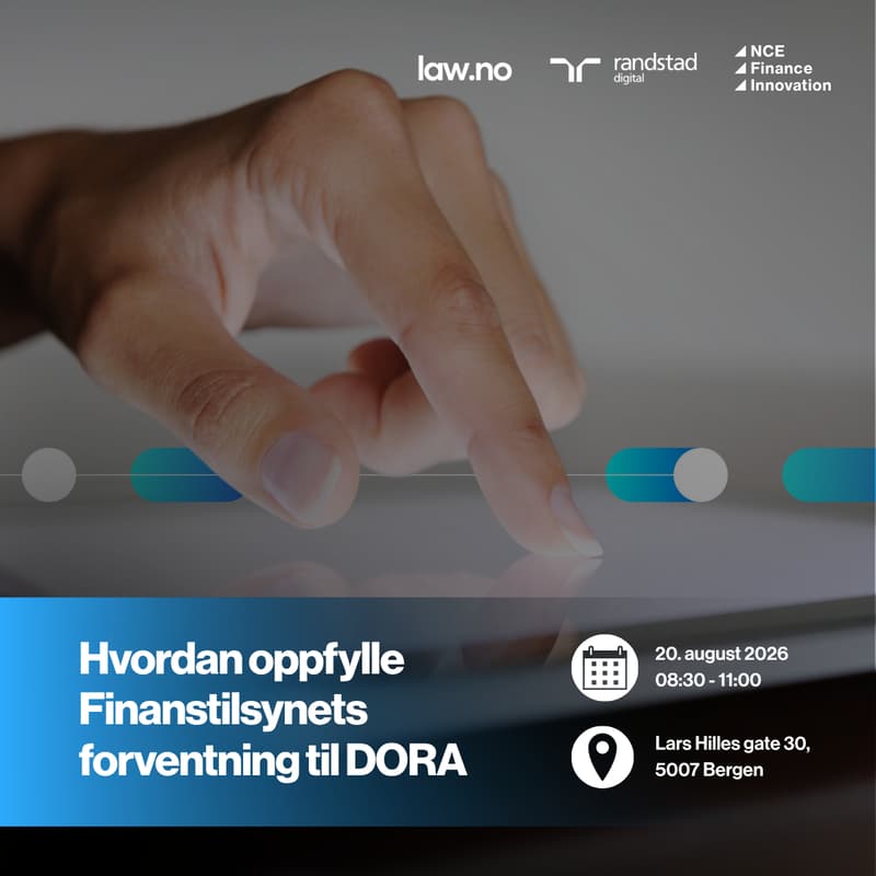 Cover Image for Hvordan oppfylle Finanstilsynets forventninger til DORA